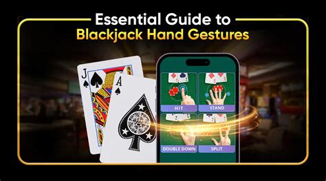 Essential Guide to Blackjack Hand Gestures .